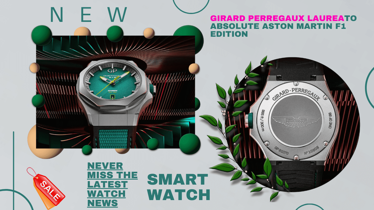 Girard Perregaux Laureato Absolute Aston Martin F1 Edition